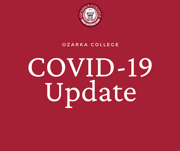 Ozarka College's COVID-19 Update in light of the governor discontinuing the mask requirements in Arkansas