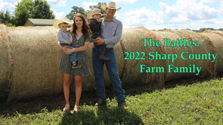 2022 Sharp County Farm Family of the Year – Chance and Kate Battles