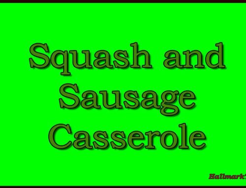 Squash – Sausage Casserole